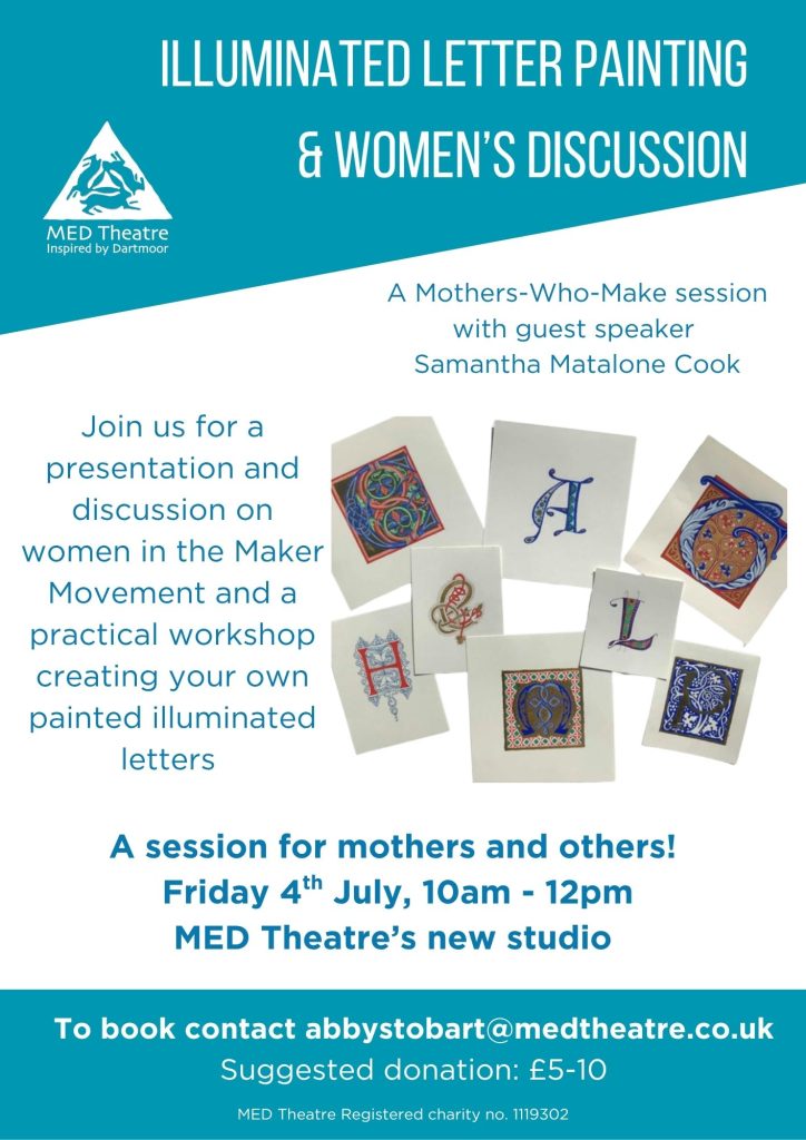 Flyer about Mothers Who Make session on Illuminated Letters