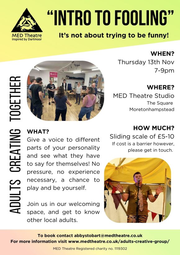 Poster advertising the intro to fooling course taking place on 13th November 7-9pm at the MED Theatre Studio. email abbystobart@medtheatre.co.uk to book